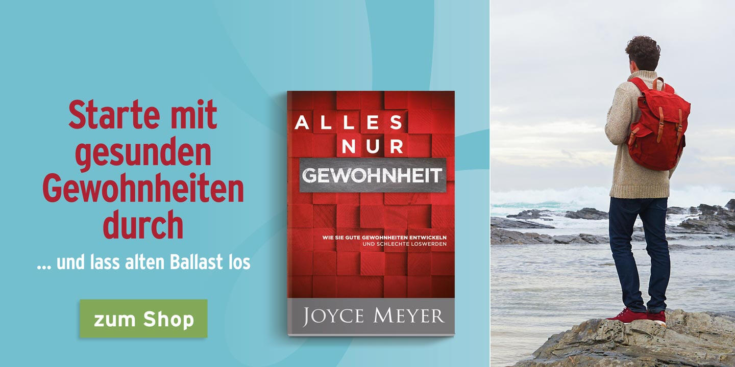 Alles nur Gewohnheit – Buch von Joyce Meyer